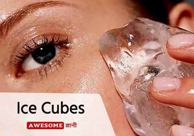 Ice Cubes as home remedy for dark circles
