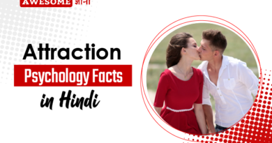 Attraction Psychology Facts in Hindi